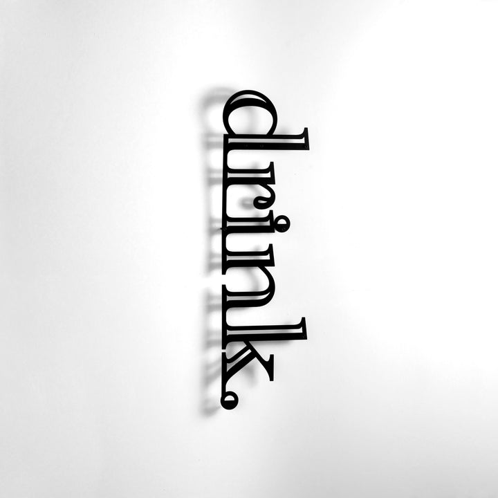 Drink Yazısı Mutfak Dekoru - Metal Dekoratif